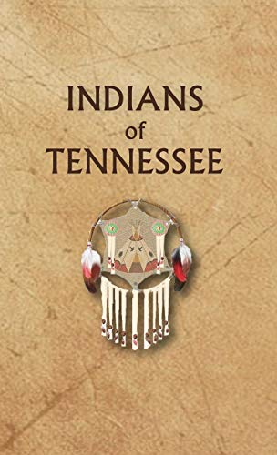 Indians of Tennessee (Encyclopedia of Native Americans)