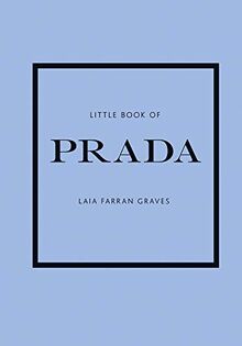 Little Book of Prada (Little Book of Fashion)