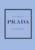 Little Book of Prada (Little Book of Fashion)