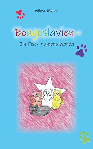 Bougoslavien 11: Ein Fisch namens Wanda