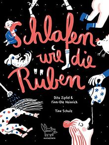 Schlafen wie die Rüben (Finn-Ole Heinrich im mairisch Verlag)