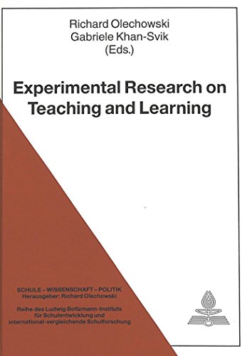 Experimental Research on Teaching and Learning (Schule - Wissenschaft - Politik)
