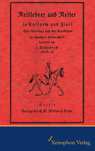 Reitlehrer und Reiter in Zivil und Uniform: Faksimile: Faksimile Ausgabe