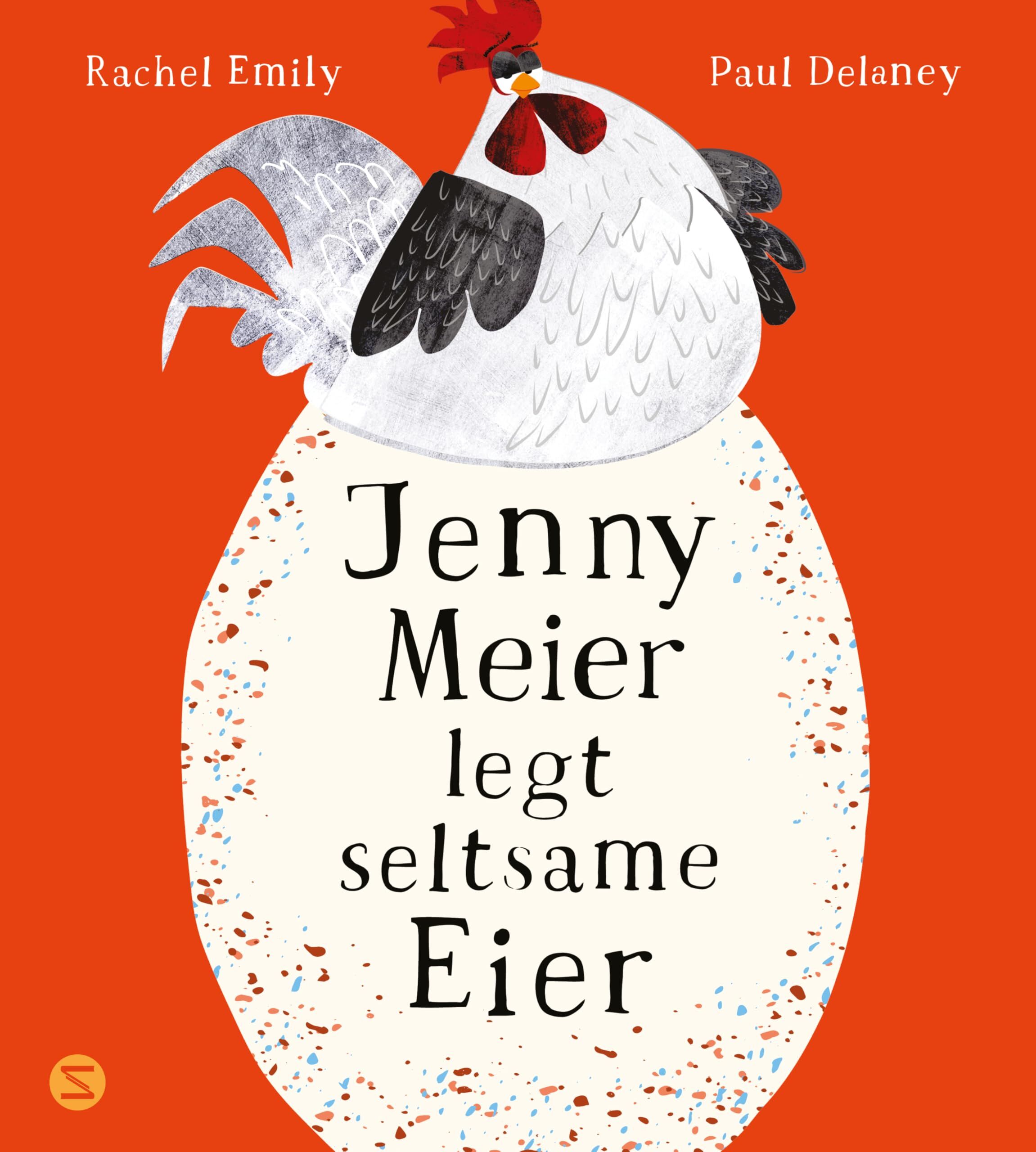Emily, Rachel: Jenny Meier legt seltsame Eier