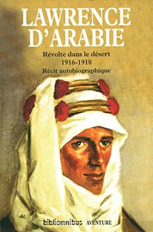 Révolte dans le désert : 1916-1918 : récit autobiographique