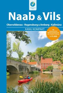 Kanu Kompakt Naab & Vils mit topografischen Wasserwanderkarten