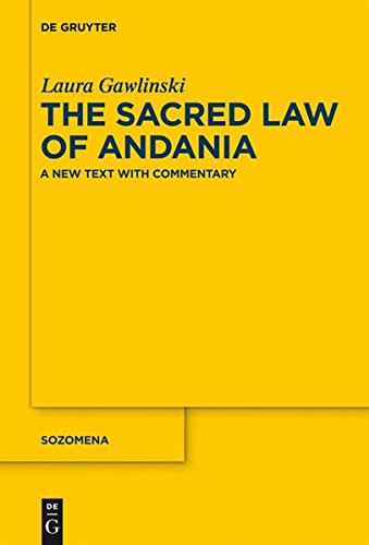 The Sacred Law of Andania: A New Text with Commentary (Sozomena, Band 11)