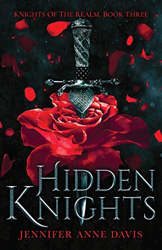 Hidden Knights: Knights of the Realm, Book 3