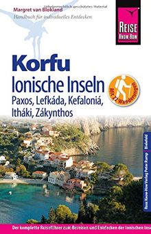 Reise Know-How Korfu und Ionische Inseln - mit 22 Wanderungen. Mit Paxos, Lefkáda, Kefaloniá, Itháki, Zákynthos: Reiseführer für individuelles Entdecken