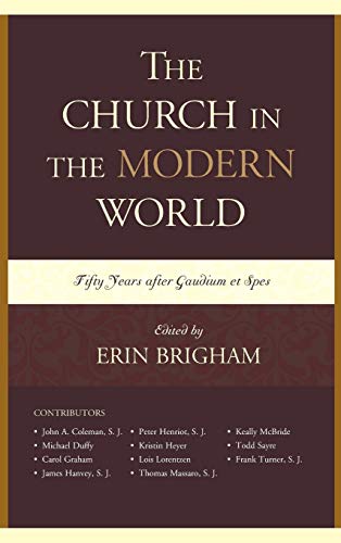 The Church in the Modern World: Fifty Years after Gaudium et Spes