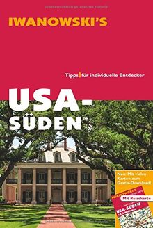 USA Süden - Reiseführer von Iwanowski: Individualreiseführer