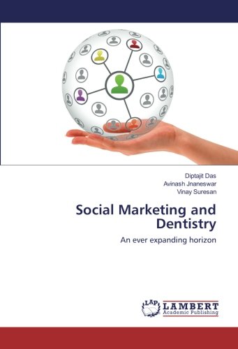 Social Marketing and Dentistry: An ever expanding horizon