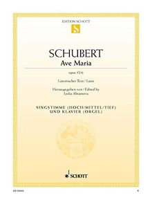 Ave Maria: op. 52/6. Singstimme und Klavier. (Edition Schott Einzelausgabe)