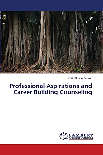 Professional Aspirations and Career Building Counseling