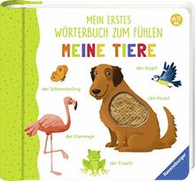 Mein erstes Wörterbuch zum Fühlen: Meine Tiere