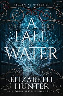 A Fall of Water: Special Edition