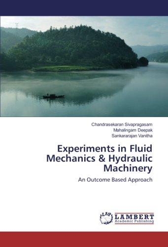 Experiments in Fluid Mechanics & Hydraulic Machinery: An Outcome Based Approach