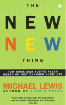 New New Thing: How Some Man You've Never Heard of Just Changed Your Life (Roman)