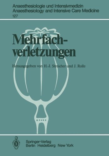 Mehrfachverletzungen (Anaesthesiologie und Intensivmedizin Anaesthesiology and Intensive Care Medicine)
