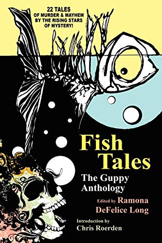 Fish Tales: The Guppy Anthology