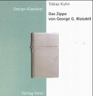 Das Zippo von George G. Blaisdell, Mit vielen Abb.,