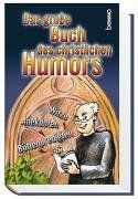 Das große Buch des christlichen Humors. Witze, Anekdoten und Büttenpredigten