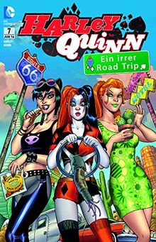 Harley Quinn: Bd. 7: Ein irrer Road Trip