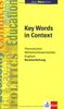 Key Words in Context. Neubearbeitung. Thematischer Mittelstufenwortschatz Englisch (Lernmaterialien)