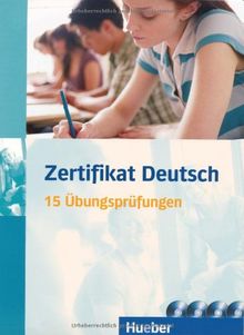 Zertifikat Deutsch: Deutsch als Fremdsprache / Übungsbuch mit 4 Audio-CDs