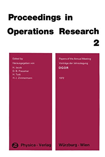 Vorträge der Jahrestagung 1972 DGOR / Papers of the Annual Meeting 1972 (Operations Research Proceedings, 1972, Band 1972)
