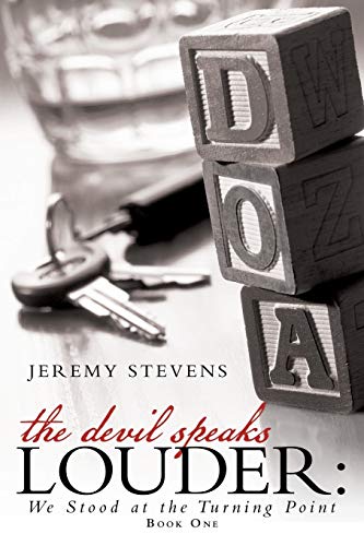 The Devil Speaks Louder:: We Stood at the Turning Point