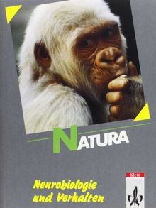 Natura - Neurobiologie und Verhalten, Biologie für Gymnasien. Oberstufe