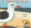 A Menina do Búzio (Portuguese Edition) [Hardcover] Flor Campino
