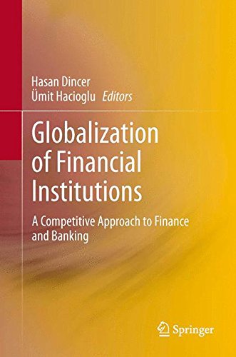 Globalization of Financial Institutions: A Competitive Approach to Finance and Banking
