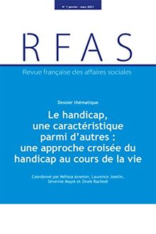 Le handicap, une caractéristique parmi d'autres: Une approche croisée du handicap au cours de la vie