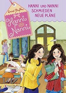 Hanni und Nanni, Band 02: Hanni und Nanni schmieden neue Pläne