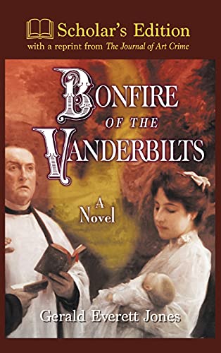 Bonfire of the Vanderbilts: Scholar's Edition
