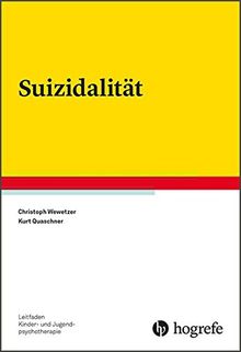 Suizidalität (Leitfaden Kinder- und Jugendpsychotherapie)