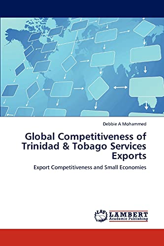 Global Competitiveness of Trinidad & Tobago Services Exports: Export Competitiveness and Small Economies