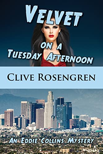 Velvet on a Tuesday Afternoon (Eddie Collins Mystery, Band 3)