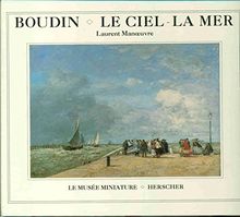 Boudin, le ciel, la mer (Musée Miniature)