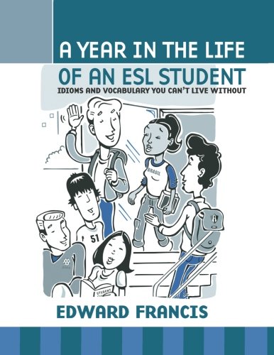 A Year in the Life of an ESL Student