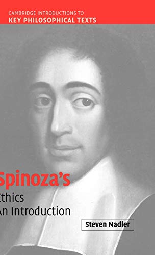 Steven Nadler Spinoza's 'Ethics', An Introduction (Cambridge Introductions To Key Philosophical Texts)