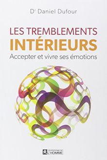 Les tremblements intérieurs
