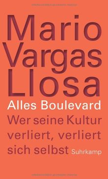 Alles Boulevard: Wer seine Kultur verliert, verliert sich selbst