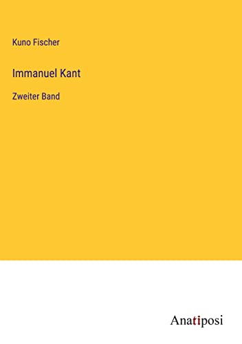 Immanuel Kant: Zweiter Band