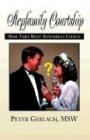 Stepfamily Courtship: How to Make Three Right ReMarriage Choices