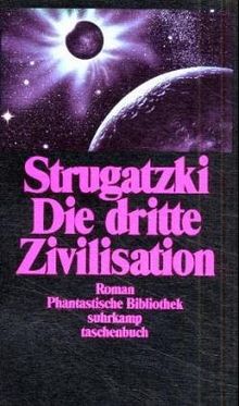 Die dritte Zivilisation