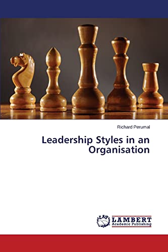 Leadership Styles in an Organisation