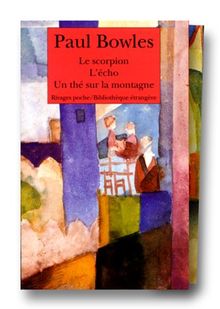 L'intégrale des nouvelles de Paul Bowles